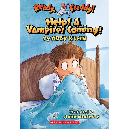 Ready, Freddy! #6: Help! a Vampire's Coming!: Volume 6 - Paperback