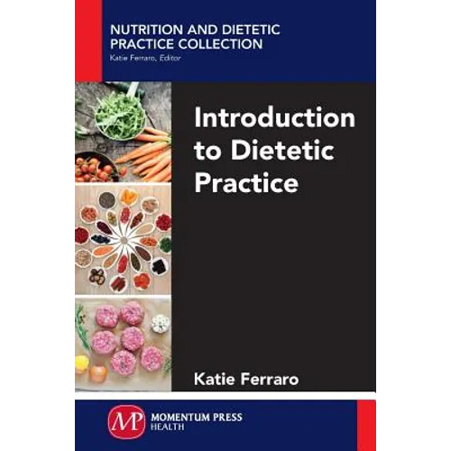 Introduction to Dietetic Practice - Paperback