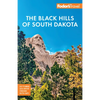 Fodor's Black Hills of South Dakota: With Mount Rushmore and Badlands National Park - Paperback
