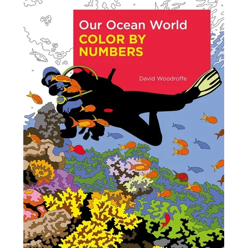Our Ocean World Color by Numbers - Paperback