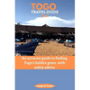Togo Travel Guide 2023: An accurate guide to finding Togo's hidden gems, with safety advice - Paperback