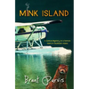 Mink Island: A Comical Mystery on a Remote Island in Southeast Alaska - Paperback
