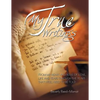 My True Writings: From My Heart and Soul of Love, Life and Tears Through the Years That I Feel Need to Be Told - Paperback
