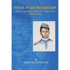 Civil War Soldiers: Discovering the Men of the 25th United States Colored Troops - Paperback