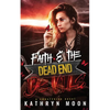 Faith and the Dead End Devils - Paperback