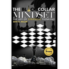 The Black Collar Mindset: The Art of Strategic Thinking - Paperback