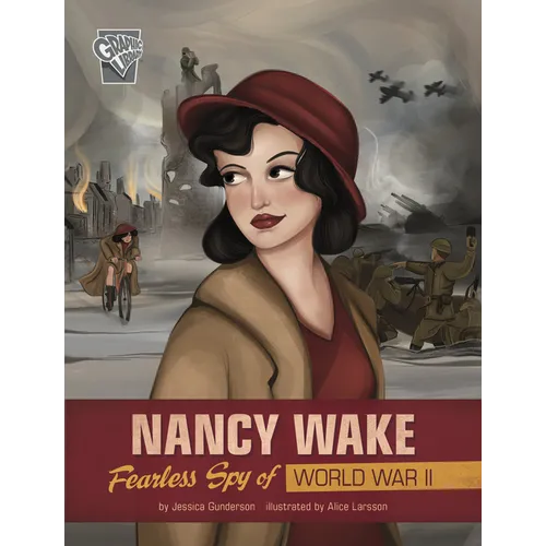 Nancy Wake: Fearless Spy of World War II - Paperback