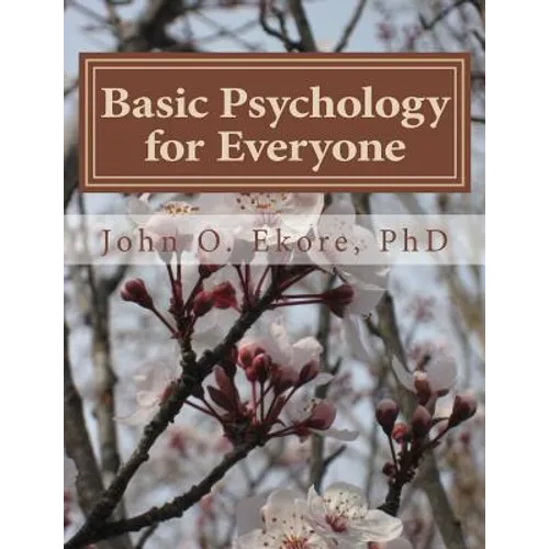 Basic Psychology for Everyone - Paperback
