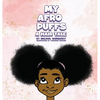My Afro Puffs: A hair Tale - Hardcover