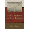 The Dead Sea Scrolls and the New Testament - Paperback