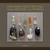 Lemurian Seed Crystals from Around the World - Paperback