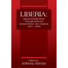 Liberia: Historical Reflections through Selected Independence Day Orations 1855 - 2000 - Paperback