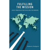 Fulfilling the Mission - Paperback