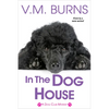 In the Dog House - Paperback