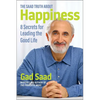 The Saad Truth about Happiness: 8 Secrets for Leading the Good Life - Paperback