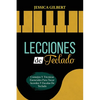 Lecciones de Teclado: Consejos Y Técnicas Esenciales Para Tocar Acordes Y Escalas De Teclado - Paperback