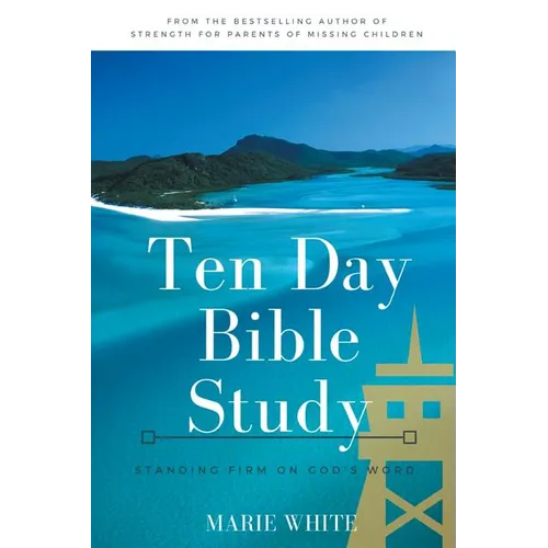 Ten Day Bible Study: Standing Firm on God's Word - Paperback