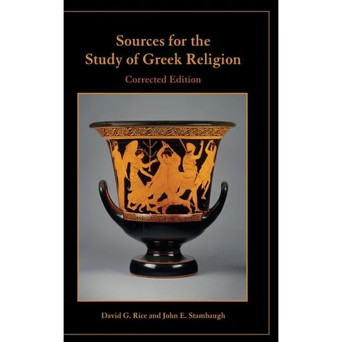 Sources for the Study of Greek Religion, Corrected Edition - Hardcover