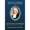 Jonathan Edwards on the New Birth in the Spirit: An Introduction to the Life, Times, and Thought of America's Greatest Theologian - Paperback