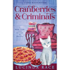 Cranberries and Criminals: A Paranormal Witch Cozy Mystery - Paperback