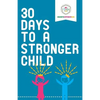 30 Days to a Stronger Child - Paperback