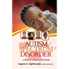 Autism Spectrum Disorder: A Guide for Educators and Parents - Paperback