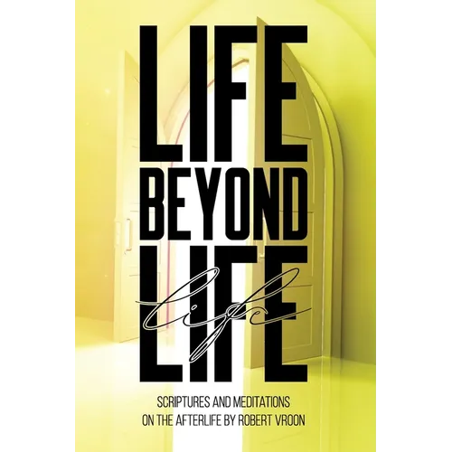 Life Beyond Life - Paperback