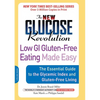 The New Glucose Revolution: Low GI Gluten-Free Eating Made Easy: The Essential Guide to the Glycemic Index and Gluten-Free Living - Paperback