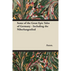 Some of the Great Epic Tales of Germany - Including the Niberlungenlied - Paperback
