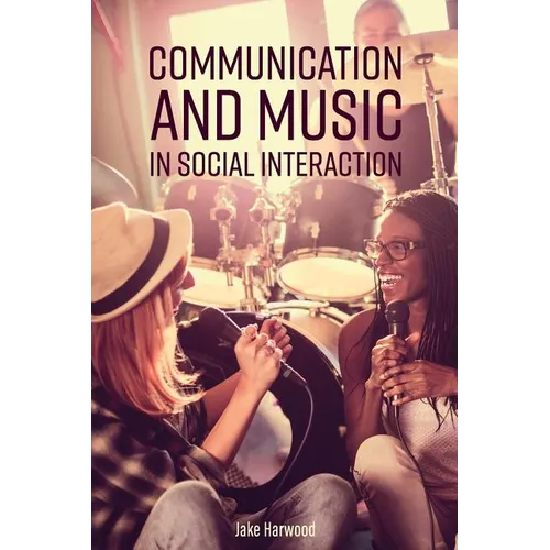 Communication and Music in Social Interaction - Paperback