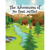 The Adventures of No Feet Miller - Paperback