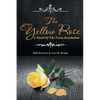 The Yellow Rose: A Novel of the Texas Revolution - Paperback