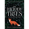 The Melody of Trees: 10 Tales from the Forest - Paperback