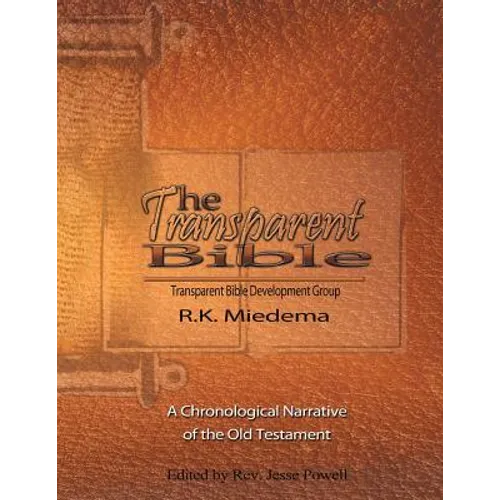 The Transparent Bible - Old Testament Guide - Paperback
