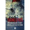 An American Story: Uncollected Fiction - Paperback