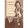 Agrarian Women: Wives and Mothers in Rural Nebraska, 1880-1940 - Paperback