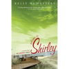 Welcome to Shirley: A Memoir from an Atomic Town - Paperback