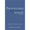 Protagoras and Logos: A Study in Greek Philosophy and Rhetoric - Paperback