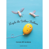 Layla the Yellow Balloon Comes All Undone - Hardcover