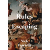 Rules For Escaping - Hardcover