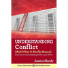 Understanding Conflict: (and What It Really Means) - Paperback