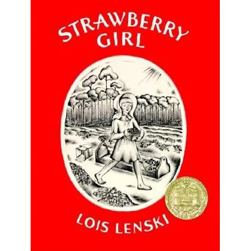 Strawberry Girl: A Newbery Award Winner - Hardcover