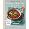 Instant Loss Cookbook: The Recipes and Meal Plans I Used to Lose Over 100 Pounds Pressure Cooker, and More - Paperback