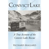 Convict Lake: A True Account of the Convict Lake Rescue - Paperback