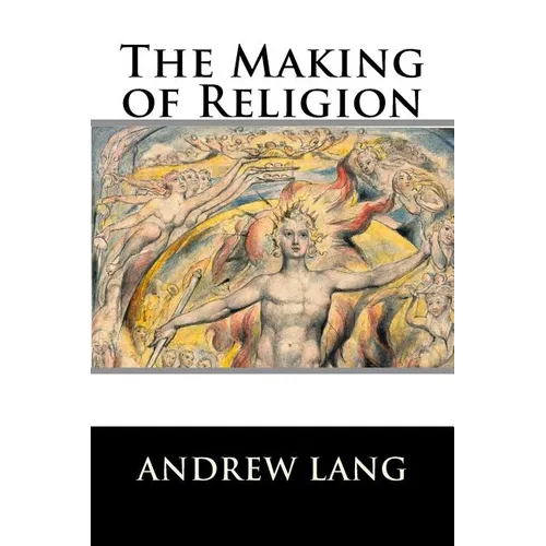 The Making of Religion - Paperback