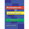 Homophones and Homographs: An American Dictionary, 4th Ed. - Paperback