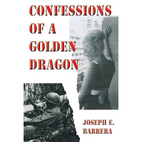 Confessions Of A Golden Dragon - Paperback