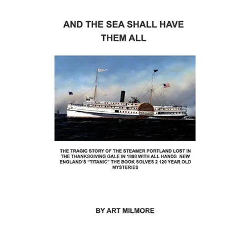 And the Sea Shall Have Them All - Paperback