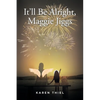 It'll Be Alright, Maggie Jiggs - Paperback