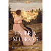 Intra Muros: Within the Walls of Heaven - Paperback